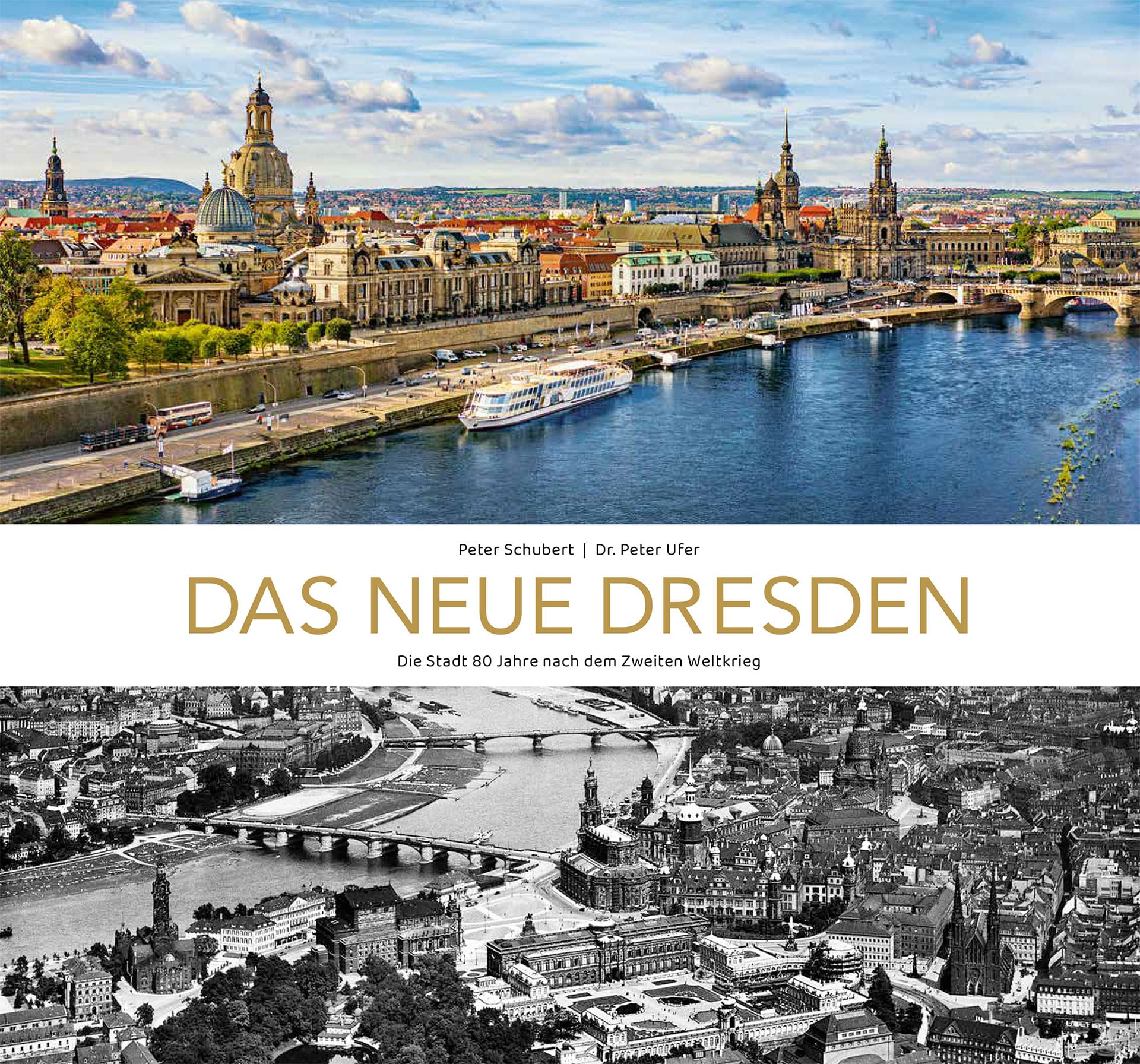 DAS NEUE DRESDEN – die Stadt 80 Jahre nach dem Zweiten Weltkrieg